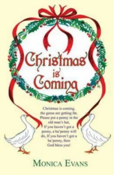 Image of Christmas Is Coming by Monica Evans Paperback