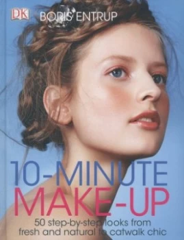Image of 10-Minute Make-Up by Boris Entrup Hardback