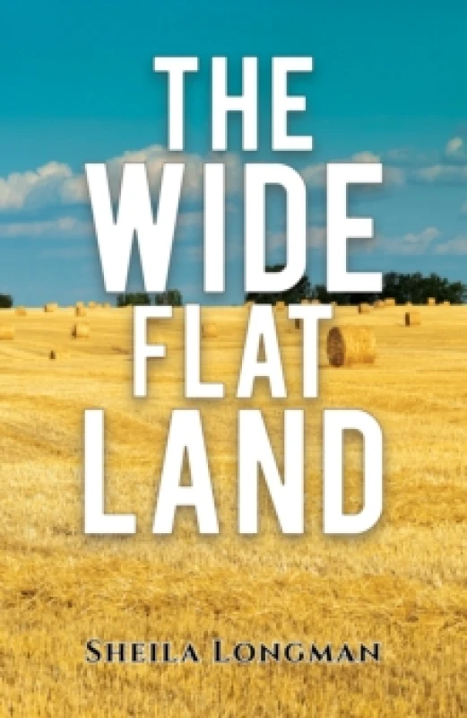 Image of The Wide, Flat Land. Paperback. By Sheila Longman Books