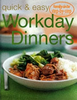 Image of Quick and Easy Workday Dinners Book
