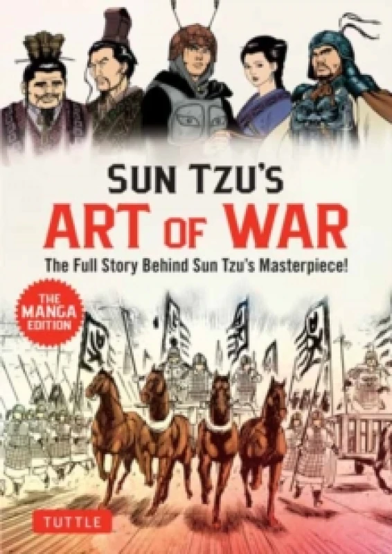 Image of Sun Tzu's Art of War: The Manga Edition : The Full Story Behind Sun Tzu's Masterpiece! Paperback / softback