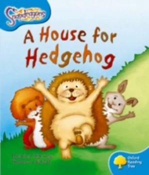 Image of Oxford Reading Tree Level 3 Snapdragons a House for Hedgehog by Damian Harvey Book