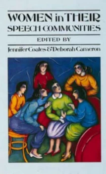 Image of Women in Their Speech Communities by Jennifer Coates Paperback