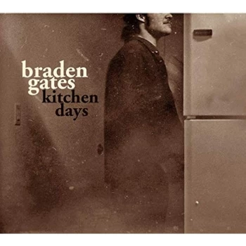 Image of Braden Gates - Kitchen Days CD