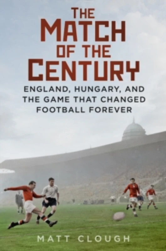 Image of Match of the Century. Hardback. By Matt Clough Books