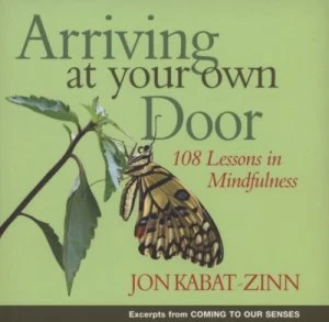 Image of Arriving at Your Own Door by Jon Kabat-Zinn Book