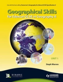 Image of Geographical Skills for Edexcel Gcse in Geography A. Unit 1 by Steph Warren Paperback