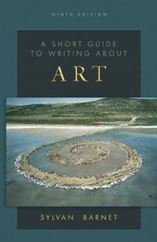 Image of A Short Guide to Writing about Art by Sylvan Barnet Paperback