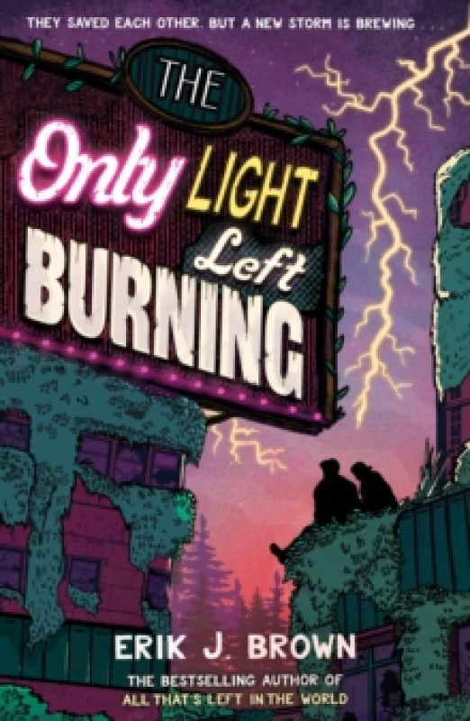 Image of The Only Light Left Burning : the electrifying conclusion to the hit genre-bending queer dystopian romance All That's Left in the World, for fans of T