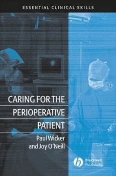 Image of Caring for the Perioperative Patient by Paul Wicker Paperback