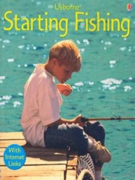 Image of Starting Fishing by Fiona Patchett and Joanna Venus and Kevin Lyles and Chris Shields and Kamini Khanduri and Felicity Brooks and Howard Allman Paperb