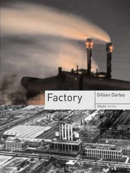 Image of Factory by Gillian Darley Paperback