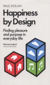 Image of Happiness by Design by Paul Dolan Hardback