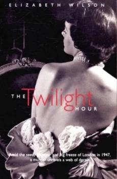 Image of The Twilight Hour by Elizabeth Wilson Book