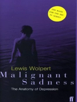 Image of Malignant Sadness by L Wolpert Book