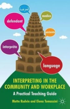 Image of Interpreting in the community and workplace by Mette Rudvin