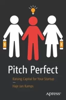 Image of Pitch Perfect : Raising Capital for Your Startup