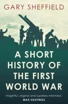 Image of A Short History of the First World War