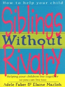 Image of Siblings Without Rivalry by Adele Faber Paperback
