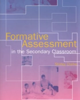 Image of Formative Assessment in the Secondary Classroom by Shirley Clarke Paperback
