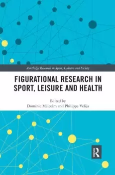 Image of Figurational Research in Sport Leisure and Health