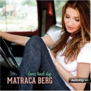 image of Matraca Berg - Love's Truck Shop CD