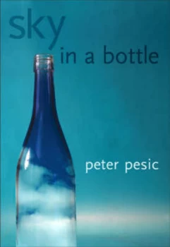 Image of Sky in a Bottle by Peter Pesic Hardback