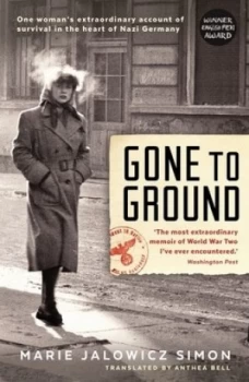 Image of Gone to Ground by Marie Jalowicz-Simon Paperback
