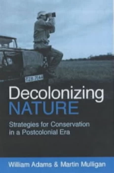 Image of Decolonizing Nature by William Adams Hardback