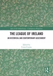 Image of The League of Ireland : An Historical and Contemporary Assessment