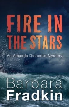 Image of Fire in the Stars by Barbara Fradkin Paperback