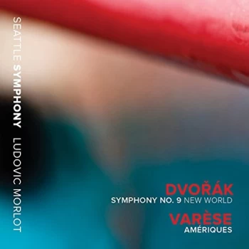 image of Seattle Symphony - Dvor&aacute;k: Symphony No. 9, 'New World'/Varese: Ameriques CD