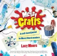 Image of Messy Crafts : A craft-based journal for Messy Church members