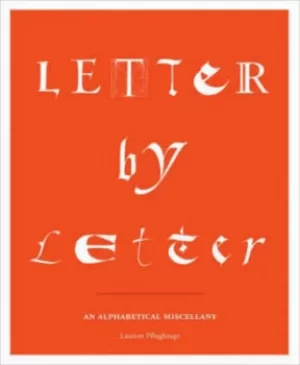 Image of Letter by letter by Laurent Pflughaupt