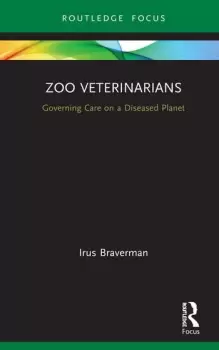 Image of Zoo VeterinariansGoverning Care on a Diseased Planet