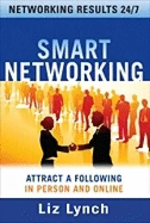 Image of smart networking attract a following in person and online