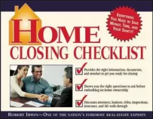 Image of Home Closing Checklist by Robert Irwin