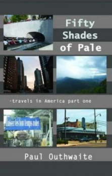 Image of Fifty Shades of Pale Part One by Paul Outhwaite Paperback
