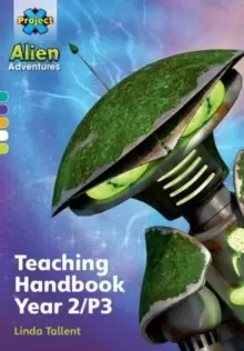 Image of Project X Alien Adventures: Project X Alien Adventures: Teaching Handbook Year 2/P3