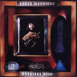 Image of Greatest Hits by Chuck Mangione CD Album
