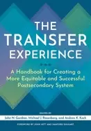 Image of transfer experience a handbook for creating a more equitable and successful