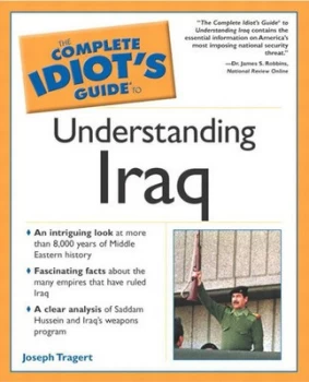 Image of The Complete Idiots Guide to Understanding Iraq by Joseph Tragert Paperback