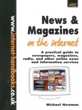 Image of News and Magazines on the Internet by Michael Newman Paperback