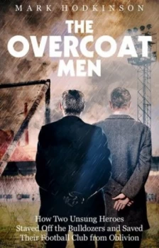 Image of The overcoat men by Mark Hodkinson