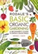 Image of rodales basic organic gardening a beginners guide to starting a healthy gar