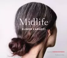 Image of Midlife : Photographs by Elinor Carucci