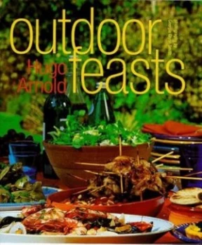 Image of Outdoor Feasts by Hugo Arnold Hardback