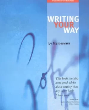 Image of Writing your way by Manjusvara