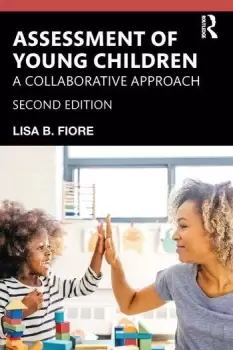 Image of Assessment of Young ChildrenA Collaborative Approach