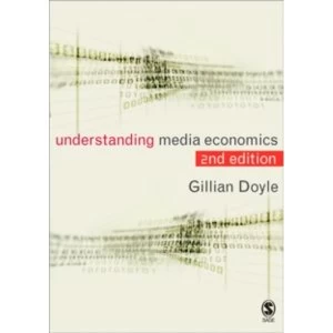 Image of Understanding Media Economics by Gillian Doyle (Paperback, 2013)